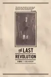 The Last Revolution synopsis, comments