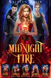 The Complete Midnight Fire Series synopsis, comments
