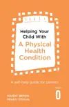 Helping Your Child with a Physical Health Condition sinopsis y comentarios