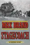 Stagecoach synopsis, comments