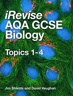 irevise aqa gcse biology topics 1-4 imagen de la portada del libro