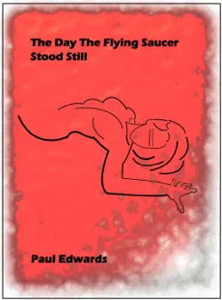 the day the flying saucer stood still book cover image