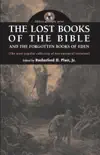 The Lost Books of the Bible and The Forgotten Books of Eden synopsis, comments