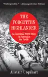 The Forgotten Highlander synopsis, comments