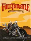 Full Throttle Remastered Guide and Walkthrough synopsis, comments