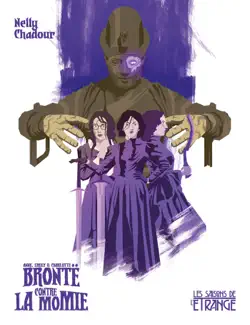 anne, emily & charlotte brontë contre la momie imagen de la portada del libro