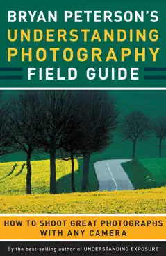 bryan peterson's understanding photography field guide book cover image