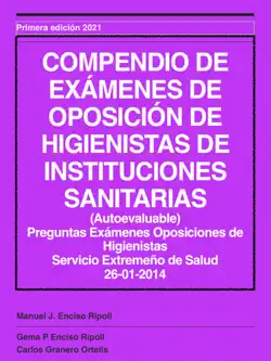 compendio de exÁmenes de oposicion de higienistas de instituciones sanitarias (resueltos) extremadura 2014 imagen de la portada del libro