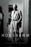 Eric Hobsbawm synopsis, comments