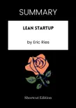 SUMMARY - Lean Startup by Eric Ries synopsis, comments