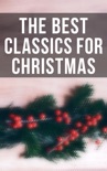 The Best Classics for Christmas book summary, reviews and downlod