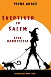 Skeptiker in Salem: Eine Mordsfolge (Ein Hexen-Cosy-Krimi – Band 1)