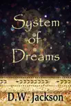 System Of Dreams synopsis, comments