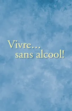vivre… sans alcool! book cover image