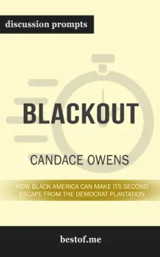 blackout: how black america can make its second escape from the democrat plantation by candace owens (discussion prompts) book cover image