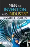 Men of Invention and Industry synopsis, comments
