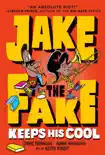 Jake the Fake Keeps His Cool synopsis, comments
