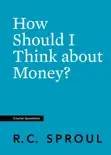 How Should I Think about Money? e-book