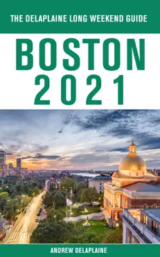 boston - the delaplaine 2021 long weekend guide book cover image