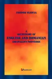 A Dictionary of English and Romanian Equivalent Proverbs synopsis, comments