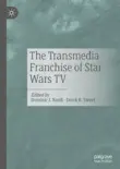 The Transmedia Franchise of Star Wars TV synopsis, comments