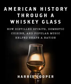 american history through a whiskey glass book cover image