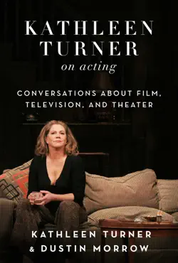 kathleen turner on acting book cover image