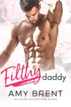 Filthy Daddy synopsis, comments