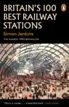 Britain's 100 Best Railway Stations sinopsis y comentarios