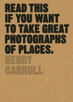 read this if you want to take great photographs of places book cover image