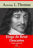 Éloge de René Descartes – suivi d'annexes sinopsis y comentarios