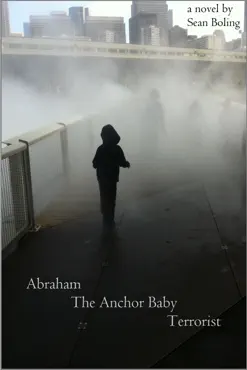 abraham the anchor baby terrorist book cover image
