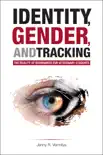 Identity, Gender, and Tracking reviews