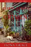 Crimen en la café (Un misterio cozy de Lacey Doyle – Libro 3) sinopsis y comentarios