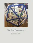 We Are Geometry… sinopsis y comentarios