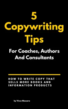 5 copywriting tips for coaches, authors, and consultants book cover image