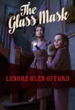 The Glass Mask synopsis, comments