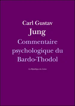 commentaire psychologique du bardo-thodol book cover image