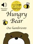 Hungry Bear (Spanish) - Read Aloud book summary, reviews and download