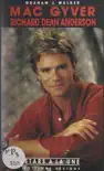 Mac Gyver, Richard Dean Anderson synopsis, comments