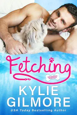 fetching: a frenemies to lovers romantic comedy (unleashed romance, book 1) book cover image