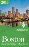 Boston: The Delaplaine 2019 Long Weekend Guide sinopsis y comentarios
