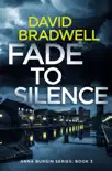 Fade To Silence - A Gripping British Mystery Thriller synopsis, comments