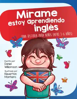 mírame estoy aprendiendo ingles: una historia para niños entre 3-6 años book cover image