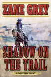 Shadow on the Trail synopsis, comments