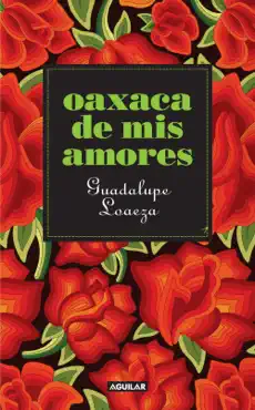 oaxaca de mis amores book cover image