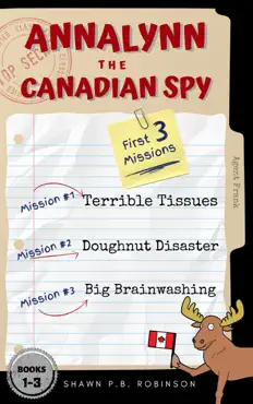 annalynn the canadian spy: books i-iii book cover image