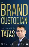 The Brand Custodian synopsis, comments