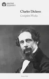 Delphi Complete Works of Charles Dickens synopsis, comments
