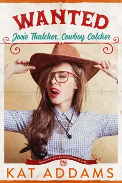 wanted: josie thatcher, cowboy catcher book cover image